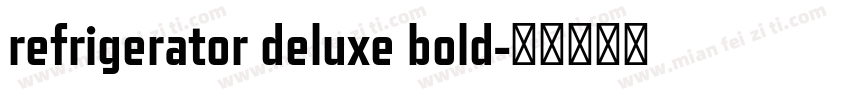 refrigerator deluxe bold字体转换